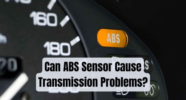 Can ABS Sensor Cause Transmission Problems