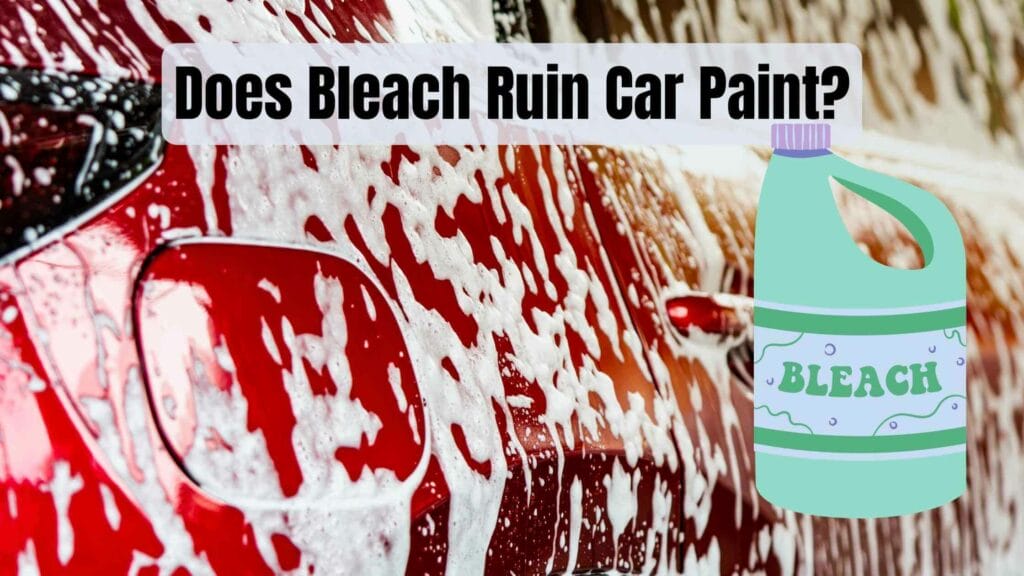 Photo of a red car full of foam on its paint, being washed. Does Bleach Ruin Car Paint?