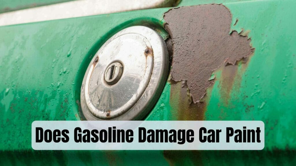 Photo of a green car with the paint damaged near the gasoline cap. Does Gasoline Damage Car Paint?