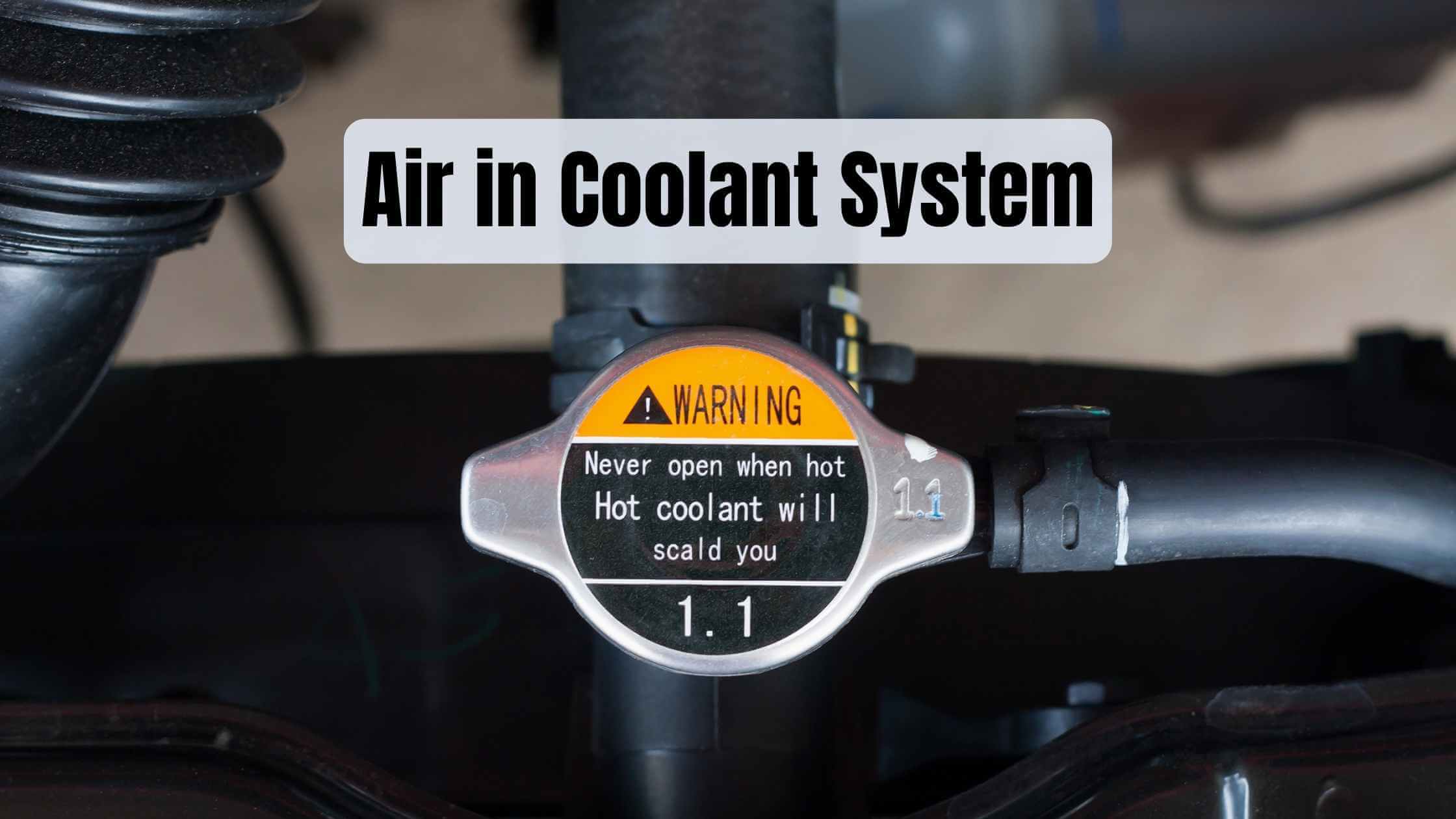 air-in-coolant-system-symptoms-and-what-to-look-for