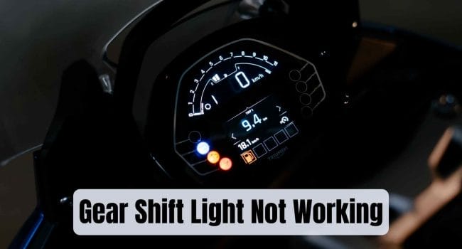 Gear Shift Light Not Working